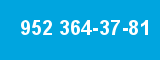 952 364-37-81